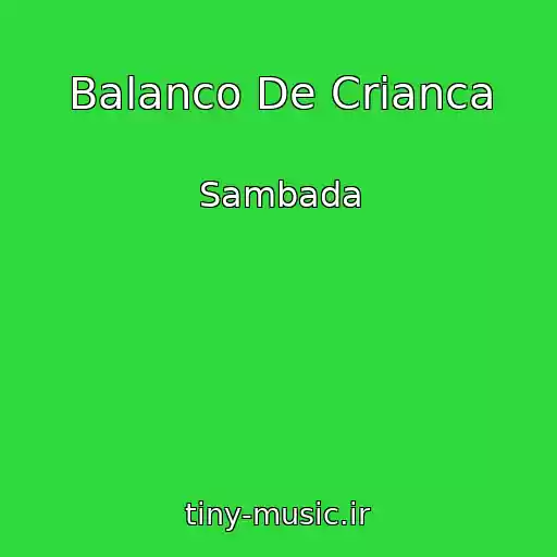 کاور آهنگ Balanco De Crianca از Sambada
