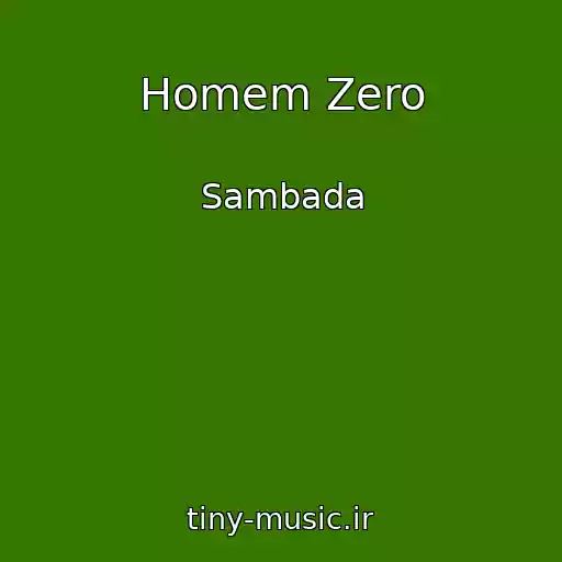 کاور آهنگ Homem Zero از Sambada
