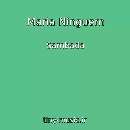 کاور آهنگ Maria Ninguem از Sambada