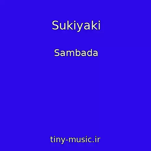 کاور آهنگ Sukiyaki از Sambada