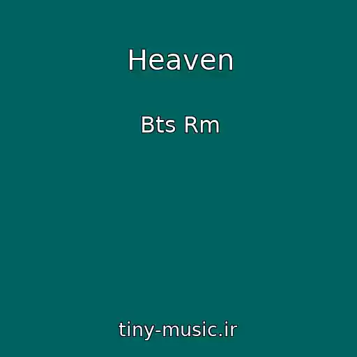 کاور آهنگ Heaven از Bts Rm