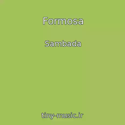 کاور آهنگ Formosa از Sambada