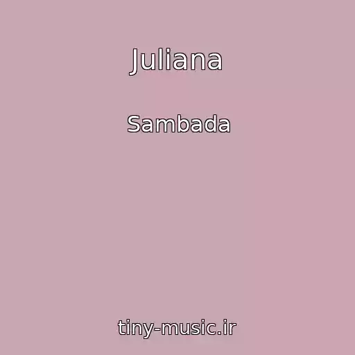 کاور آهنگ Juliana از Sambada