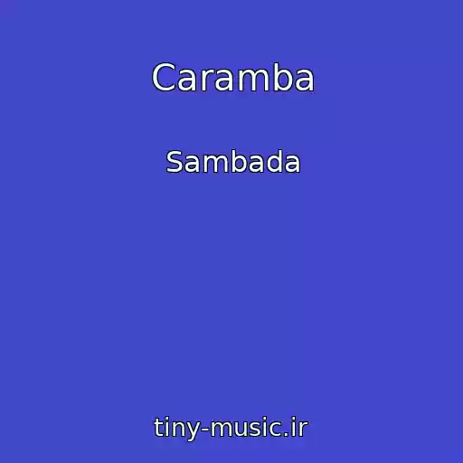 کاور آهنگ Caramba از Sambada