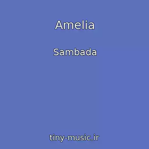کاور آهنگ Amelia از Sambada