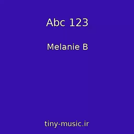 کاور آهنگ Abc 123 از Melanie B