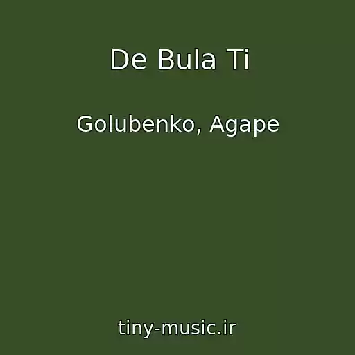کاور آهنگ De Bula Ti از Golubenko, Agape