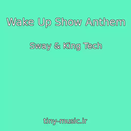 کاور آهنگ Wake Up Show Anthem از Sway & King Tech