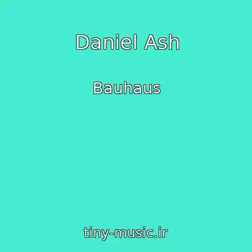 کاور آهنگ Daniel Ash از Bauhaus