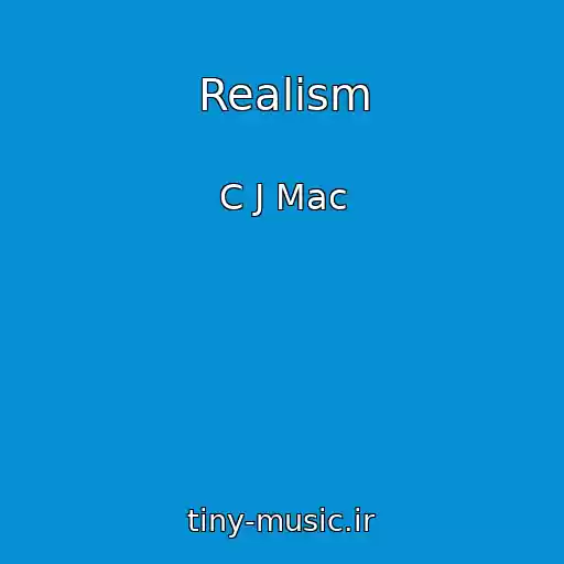 کاور آهنگ Realism از C J Mac