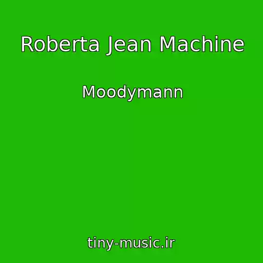 کاور آهنگ Roberta Jean Machine از Moodymann