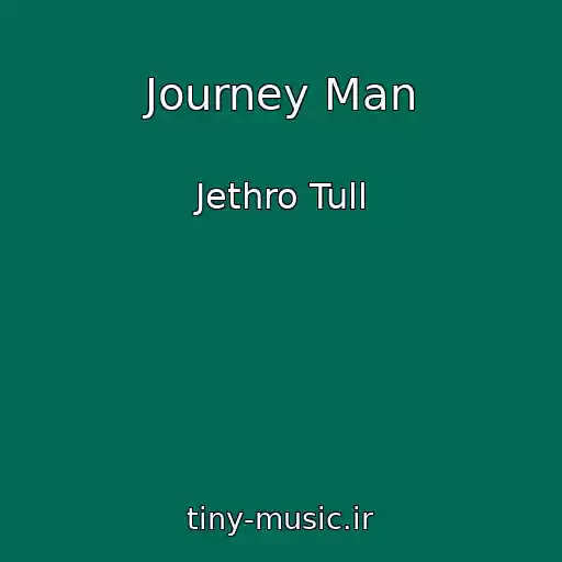 کاور آهنگ Journey Man از Jethro Tull