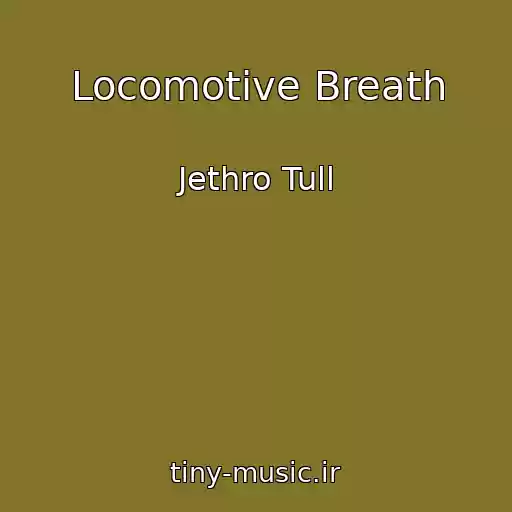 کاور آهنگ Locomotive Breath از Jethro Tull
