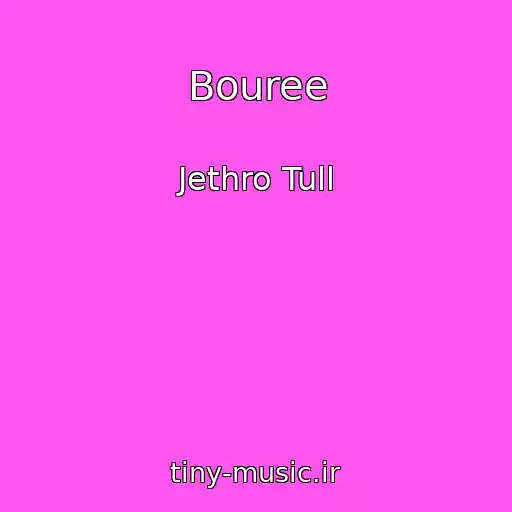 کاور آهنگ Bouree از Jethro Tull