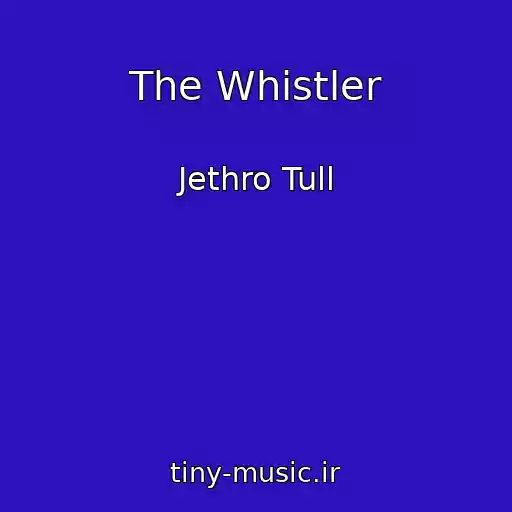 کاور آهنگ The Whistler از Jethro Tull