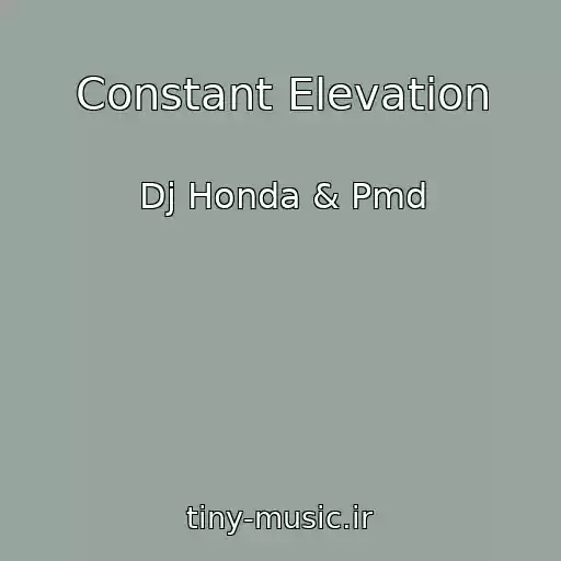 کاور آهنگ Constant Elevation از Dj Honda & Pmd