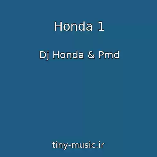 کاور آهنگ Honda 1 از Dj Honda & Pmd