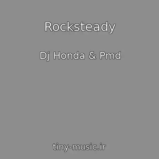کاور آهنگ Rocksteady از Dj Honda & Pmd