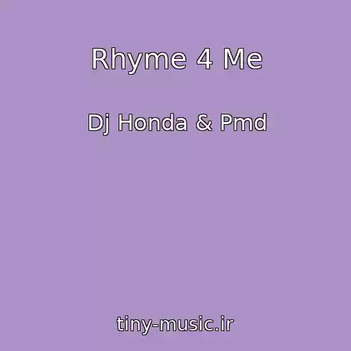 کاور آهنگ Rhyme 4 Me از Dj Honda & Pmd