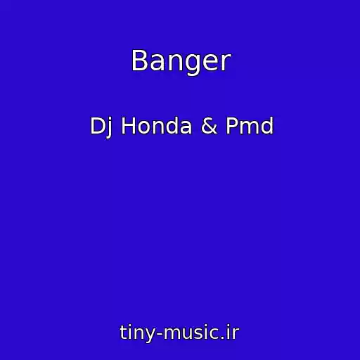 کاور آهنگ Banger از Dj Honda & Pmd