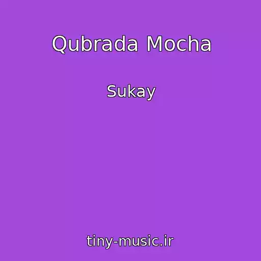 کاور آهنگ Qubrada Mocha از Sukay