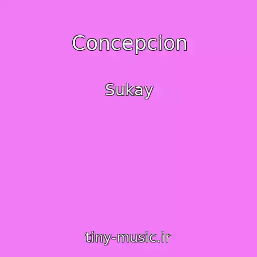 کاور آهنگ Concepcion از Sukay