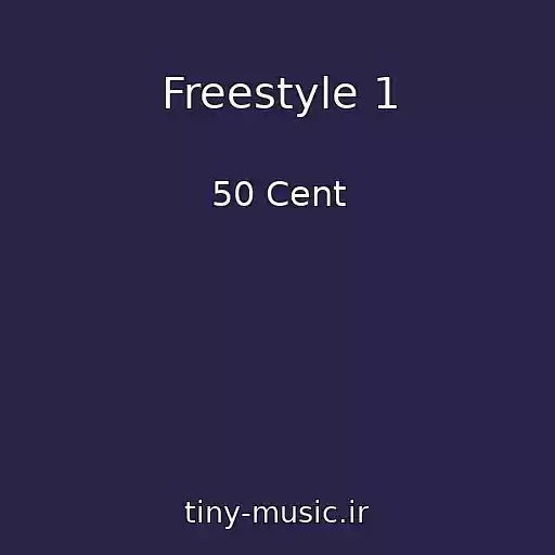 کاور آهنگ Freestyle 1 از 50 Cent