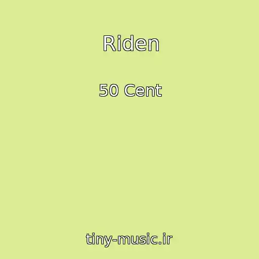 کاور آهنگ Riden از 50 Cent