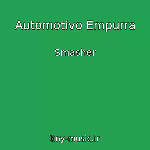کاور آهنگ Automotivo Empurra از Smasher