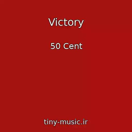کاور آهنگ Victory از 50 Cent