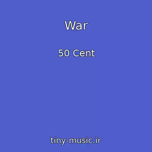 کاور آهنگ War از 50 Cent