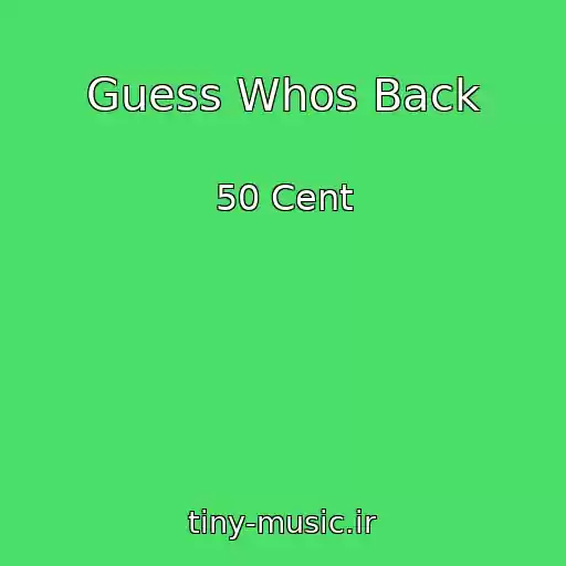 کاور آهنگ Guess Whos Back از 50 Cent