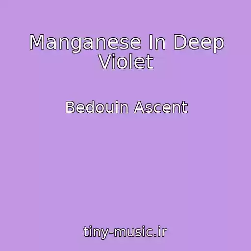 کاور آهنگ Manganese In Deep Violet از Bedouin Ascent