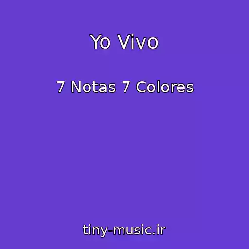 کاور آهنگ Yo Vivo از 7 Notas 7 Colores