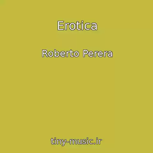 کاور آهنگ Erotica از Roberto Perera