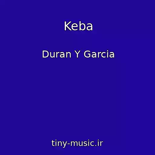 کاور آهنگ Keba از Duran Y Garcia