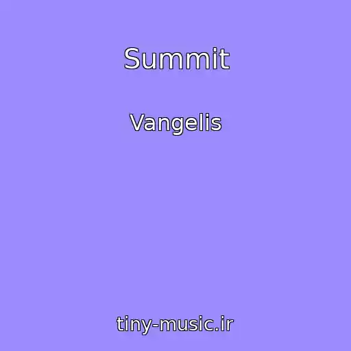 کاور آهنگ Summit از Vangelis