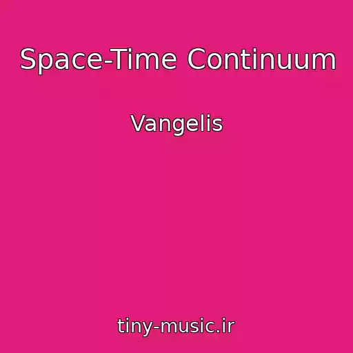 کاور آهنگ Space-Time Continuum از Vangelis