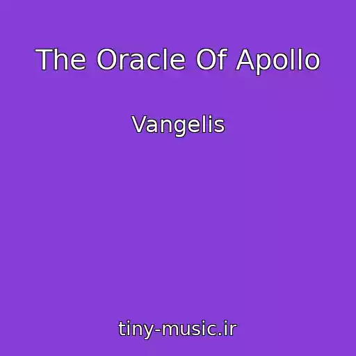 کاور آهنگ The Oracle Of Apollo از Vangelis