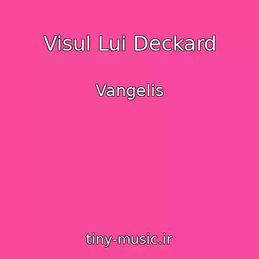 کاور آهنگ Visul Lui Deckard از Vangelis