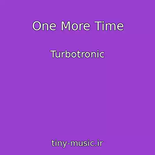 کاور آهنگ One More Time از Turbotronic