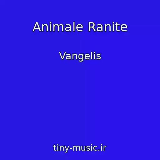 کاور آهنگ Animale Ranite از Vangelis