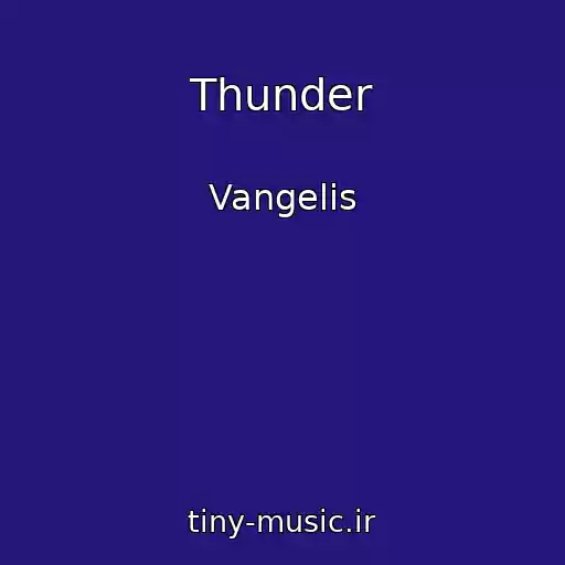 کاور آهنگ Thunder از Vangelis