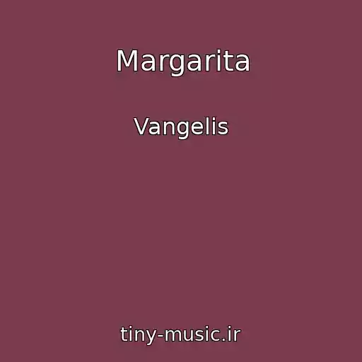 کاور آهنگ Margarita از Vangelis