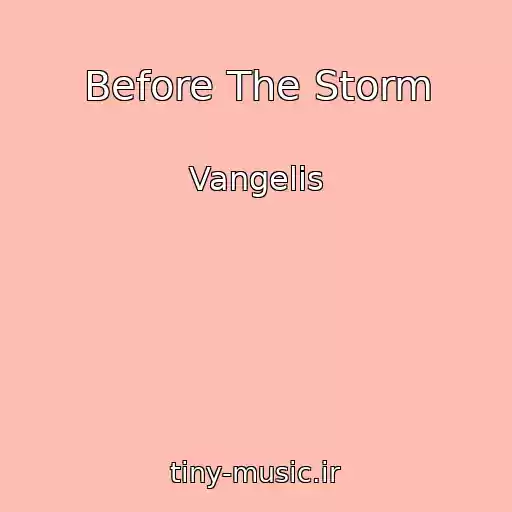 کاور آهنگ Before The Storm از Vangelis