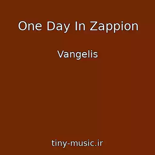 کاور آهنگ One Day In Zappion از Vangelis