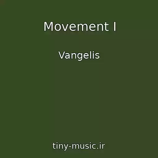 کاور آهنگ Movement I از Vangelis