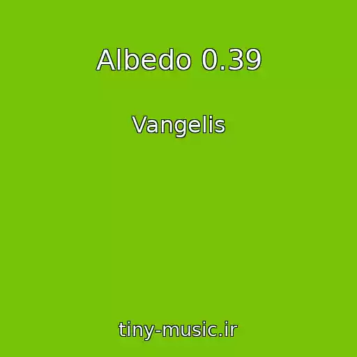 کاور آهنگ Albedo 0.39 از Vangelis
