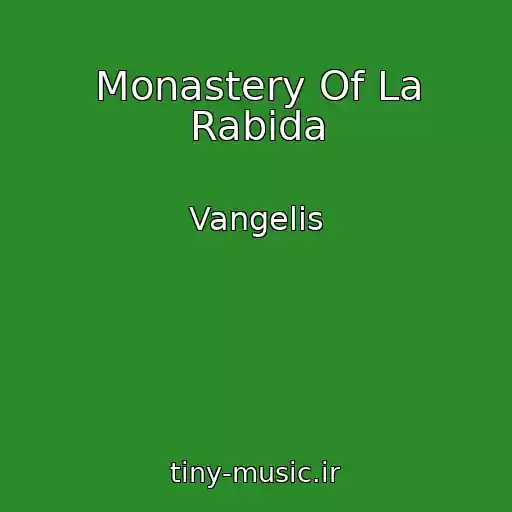 کاور آهنگ Monastery Of La Rabida از Vangelis