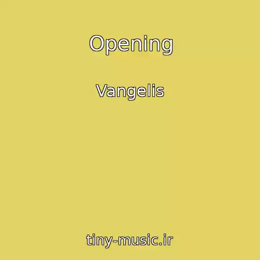 کاور آهنگ Opening از Vangelis